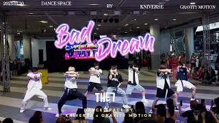 2023.07.30 BAD DREAM - THE7 | DANCE SPACE BY KNIVERSE x GRAVITY MOTION