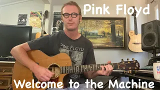 Pink Floyd Friday - Welcome to the Machine Guitar Tutorial (Chords + Riff)