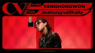 양홍원 (YANGHONGWON) - 'Jealousyvallhalla' (Live Performance) | CURV [4K]