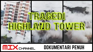 Tragedi Highland Towers 11.12.1993 (Dokumentari Penuh)