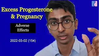 Excess Progesterone Supplementation : Adverse Effects - Antai Hospitals