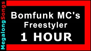 Bomfunk MC's - Freestyler [1 HOUR]