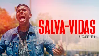 Salva-Vidas - Alexsander Lucio