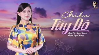 Chiều Tây Đô | Phạm Tuyết Nhung | Sáng tác: Lam Phương (Lyrics Video)