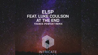 ELSP Feat Luke Coulson - At The End (Trance-Perfekt Remix)