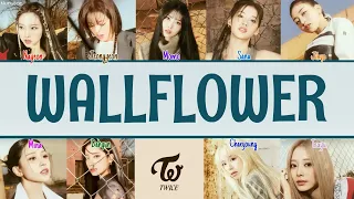 TWICE - WALLFLOWER [Kolay Okunuş -Easy Lyrics]