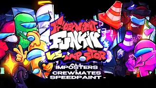 FNF: VS IMPOSTER (V4) ALL IMPOSTERS AND CREWMATES | SPEEDPAINT