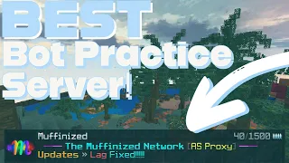 NEW Best Practice Server (play.muffinized.net)