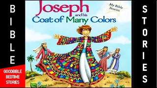 Joseph and His Coat of Many Colors | Amazing Bible Stories Read Aloud for Children