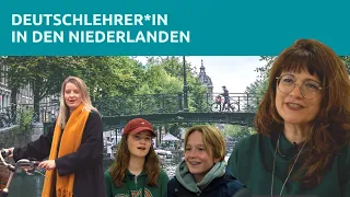 Ein Neuanfang als Deutschlehrer*in in Holland