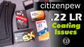 .22 LR Coating Issues - Why The Coating - What Happened At The Range