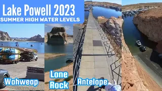 High Lake Powell Water Level - July 2023 Ramps and Marinas (Wahweap, Antelope Point, & Lone Rock)
