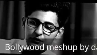 Darshan raval Bollywood love meshup 2014 by