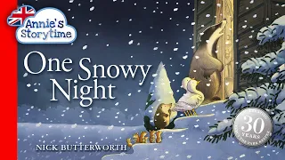 One Snowy Night by Nick Butterworth I Read aloud I Books about friendship