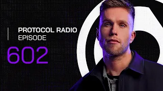 Protocol Radio 602 by Nicky Romero (PRR602)