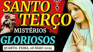 SANTO TERÇO DE HOJE - Quarta-feira (08/05/2024)🌹Mistérios Gloriosos🌹Terço Mariano / Terço de Fátima