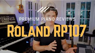 🎹 Roland RP107 Digital Piano Announcement | Roland RP107 - Replacement for Roland RP102 ﻿🎹