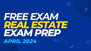 Free Real Estate Exam (April 2024) - Real Estate Exam Prep 2024