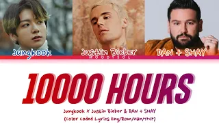 BTS Jungkook (정국) X Justin Bieber & DAN + SHAY - 10000 HOURS Color Coded Lyrics (ENG/ROM/HAN/가사)