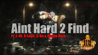 2Pac Ft. E-40, B-Legit, C-Bo & Richie Rich - Aint Hard 2 Find (Riaz's 2022 Remix)