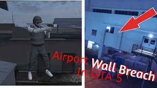 Airport Wall Breach--How To Kill Someone In A Hangar--GTA 5 Online (Tutorial)