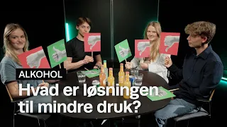 Kan fire unge finde løsningen til mindre druk? l Bemærk