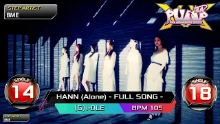 [PUMP IT UP XX] 한(一) / HANN(Alone) - FULL SONG - S14 & S18 | PIU XX 2.00 Patch