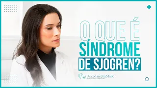 O que é Síndrome de Sjogren