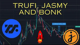 JASMY, TRUEFI AND BONK PRICE UPDATE!! EXPLOSIVE MOVES COMING SOON!!