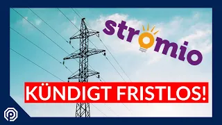 Stromanbieter Stromio (Grünwelt) kündigt fristlos - Was tun?