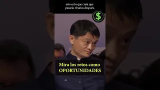 Mira los retos como OPORTUNIDADES 🔥 Jack Ma en español #shorts