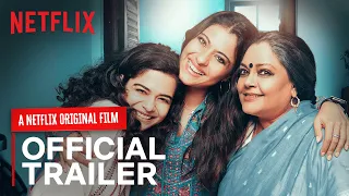 Tribhanga | Official Trailer | Kajol, Mithila Palkar, Tanvi Azmi, Kunaal Roy Kapur