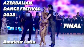 Azerbaijan Dance Festival 2023 | Final | Amateur Latin | Baku