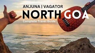 North Goa | Anjuna beach | Vagator beach | things to do in North Goa | tourist places in North Goa