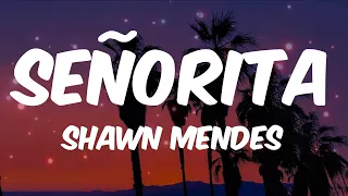 Shawn Mendes - Señorita (Lyrics) | Wiz Khalifa, Charlie Puth, Stephen Sanchez, James Arthur ft. Ann