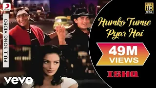 Humko Tumse Pyar Hai Full SONg - Ishq|Aamir Khan,Ajay Devgan|Abhijeet|Anu Malik