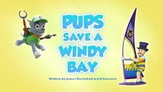 Щенячий патруль | 5 сезон 22 серия (Б) | Pups Save a Windy Bay