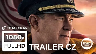 Greyhound: Bitva o Atlantik (2020) CZ HD trailer