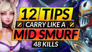 12 TIPS to ALWAYS HARD CARRY MID like a SMURF - INSANE Tips You  NEED - LoL Midlane Guide