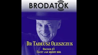 Dr Tadeusz Oleszczuk - Facet jak młody bóg czyli jak i po co utrzymać libido na lata