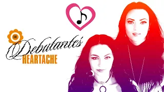 The Debutantes - HEARTACHE
