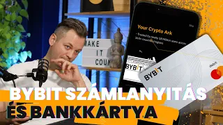 ByBit számlanyitás és bankkártya igénylése | lépésről lépésre