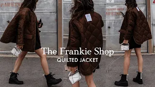 THE FRANKIE SHOP QUILTED JACKET | Review +  How to Style It | 6 Casual Outfit Ideas