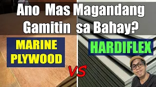 MARINE PLYWOOD VS HARDIFLEX , ANO ANG MAS MAGANDANG PANG DING-DING NG BAHAY ?