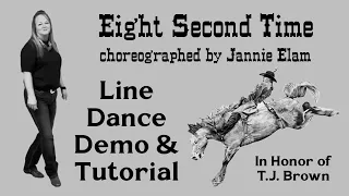 Eight Second Time - Line Dane Demo and Tutorial - Choreographed by Jannie Elam