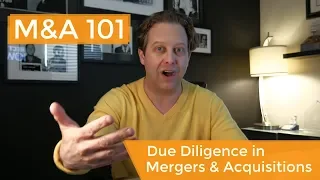 Mergers and Acquisitions Due Diligence Explained