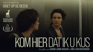 KOM HIER DAT IK U KUS - Officiële NL trailer