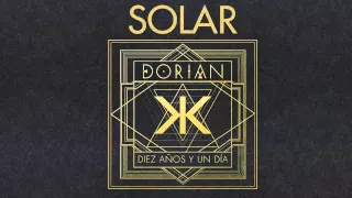 DORIAN - SOLAR (Diez años y un día)