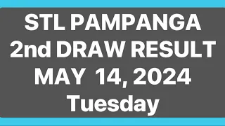 STL PAMPANGA 2nd DRAW RESULT MAY 14, 2024 TODAY | STL PARES JUETENG RESULT PAMPANGA