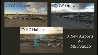 Here is a nice overview of 3 airports for FS2020 - CYYZ Pearson, CYOW Ottawa and CYHZ Halfiax.